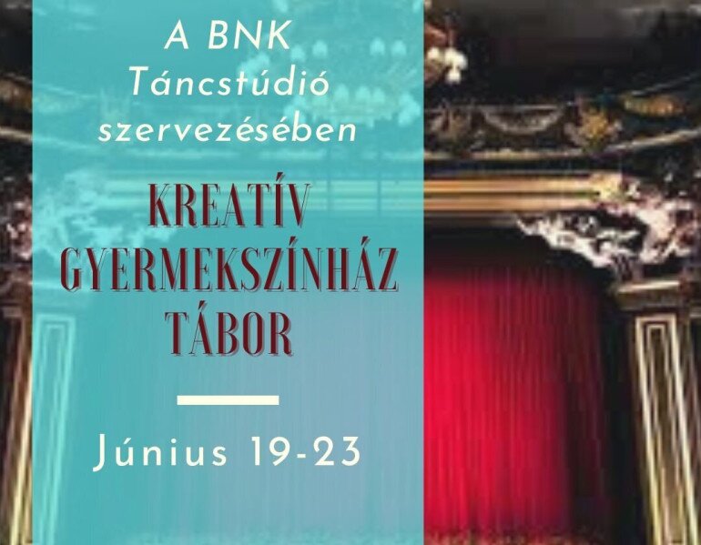 Kreatív gyermekszínház tábor (nem csak táncosoknak!)